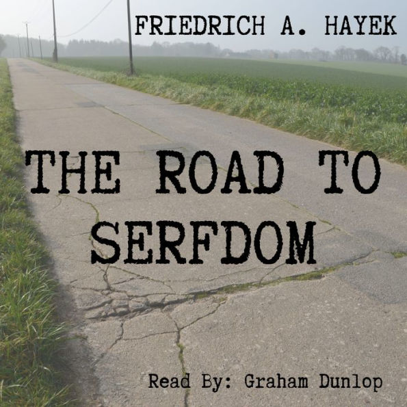 The Road to Serfdom