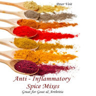 Anti - Inflammatory Spice Mixes - Great for Gout & Arthritis