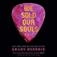 We Sold Our Souls: A Novel