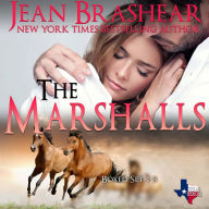 The Marshalls Boxed Set: A Cowboy/Millionaire/Woman in Jeopardy/Rich Girl/Bad Boy Romance