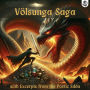 Volsunga Saga: The story of the Volsungs. With excerpts from the poetic Edda