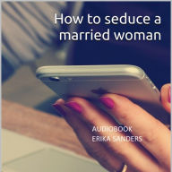 How to seduce a married woman: on Facebook or WhatsApp