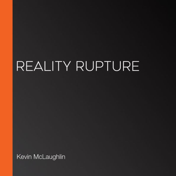 Reality Rupture