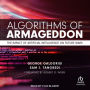 Algorithms of Armageddon: The Impact of Artificial Intelligence on Future Wars