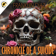 Chronicle of a Suicide