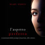 L'Aspetto Perfetto (Un emozionante thriller psicologico di Jessie Hunt-Libro Ventinove): Digitally narrated using a synthesized voice