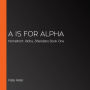 A is for Alpha: Homefront: Aloha, Sheridans Book One