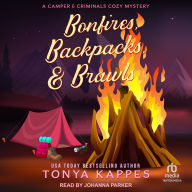 Bonfires, Backpacks, & Brawls