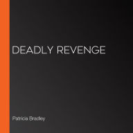 Deadly Revenge