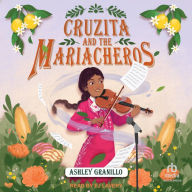 Cruzita and the Mariacheros