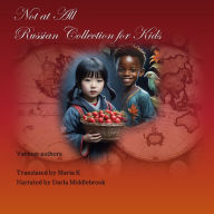 Not at all Russian Collection for Kids: Russian Collection for Kids: volume five