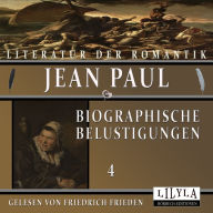 Biographische Belustigungen 4