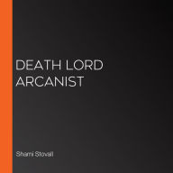 Death Lord Arcanist