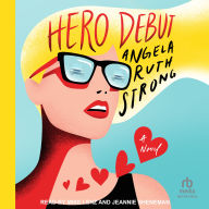 Hero Debut: A Novel