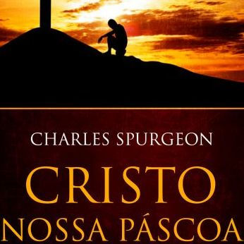 Cristo, Nossa Páscoa