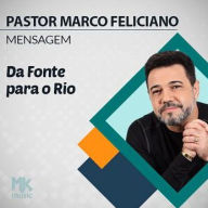 Da Fonte Para o Rio