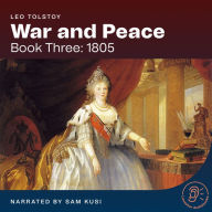 War and Peace (Book Three: 1805)