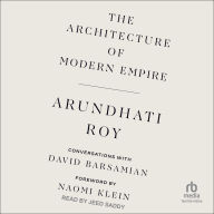 The Architecture of Modern Empire: Conversations with David Barsamian