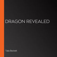 Dragon Revealed