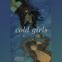 Cold Girls