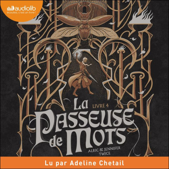 Les Larmes du Saule: La Passeuse de mots, tome 4