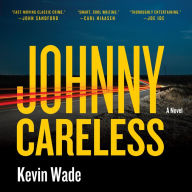 Johnny Careless: A Novel