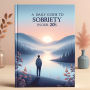 Daily Guide To Sobriety In Your 20's