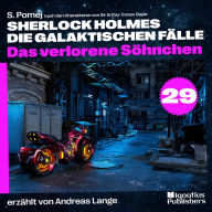 Das verlorene Söhnchen (Sherlock Holmes - Die galaktischen Fälle, Folge 29)