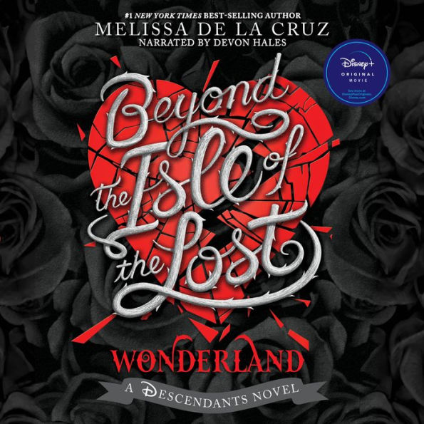Beyond the Isle of the Lost (Descendants Series)