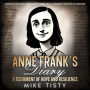 Anne Frank's Diary: A Testament of Hope and Resilience: Unveiling the Untold Story of a Young Girl's Courage in the Face of Darkness