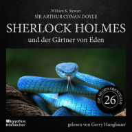 Sherlock Holmes und der Gärtner von Eden (Die neuen Abenteuer, Folge 26)