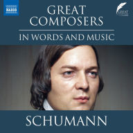 Schumann in Words and Music