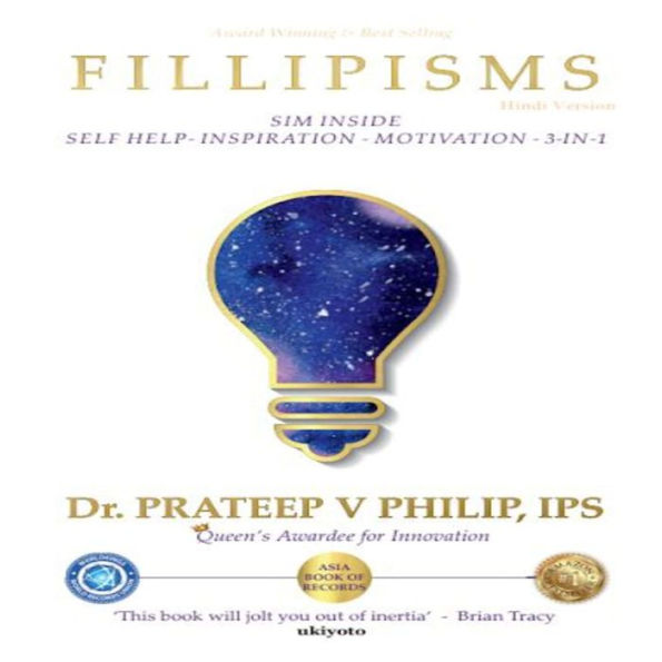 Fillipisms 3333 Maxims to Maximize Your Life Hindi Version