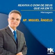 Reaviva o dom de Deus que há em ti