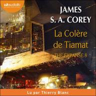 Expanse, tome 8, The - La Colère de Tiamat