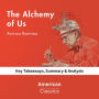 The Alchemy of Us by Ainissa Ramirez: key Takeaways, Summary & Analysis