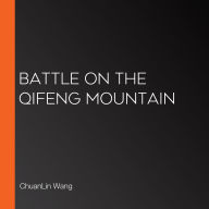 Battle on the QiFeng Mountain
