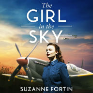 The Girl in the Sky: An absolutely unputdownable and breathtaking World War Two romance