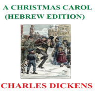 Christmas Carol, A (Hebrew Edition)