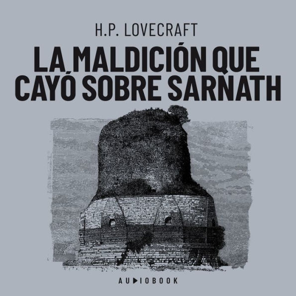 La maldición que cayó sobre Sarnath