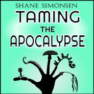 Taming the Apocalypse