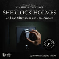 Sherlock Holmes und das Ultimatum des Bankräubers (Die neuen Abenteuer, Folge 27)