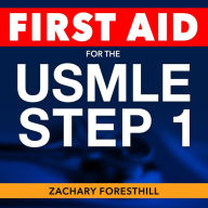 First Aid USMLE Step 1: The Ultimate Companion for the United States Medical Licensing Examination Packed with +200 In-Depth Q&A Aim for Success on Your Very First Try!