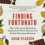 Finding Fortunato: How a Peruvian Adventure Inspired the Sweet Success of a Family Chocolate Business