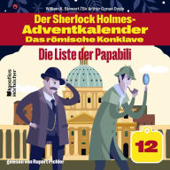 Die Liste der Papabili (Der Sherlock Holmes-Adventkalender - Das römische Konklave, Folge 12)