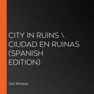 City in Ruins / (Spanish edition)