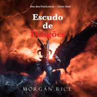 Escudo de Dragões (Era dos Feiticeiros - Livro Sete): Narrado digitalmente por uma voz sintética