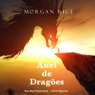 Anel de Dragões (Era dos Feiticeiros - Livro Quatro): Narrado digitalmente por uma voz sintética