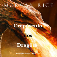 Crepúsculo dos Dragões (Era dos Feiticeiros - Livro Seis): Narrado digitalmente por uma voz sintética