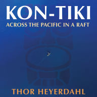 Kon-Tiki: Across the Pacific in a Raft